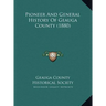 Pioneer And General History Of Geauga County (1880)