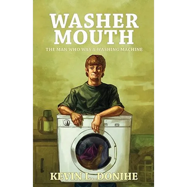 Washer Mouth: The Man Who Was a Washing Machine
