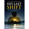 His Last Shift: The Playbook of Todd Davison