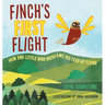 Finch's First Flight: How one little bird overcame his fear of flying