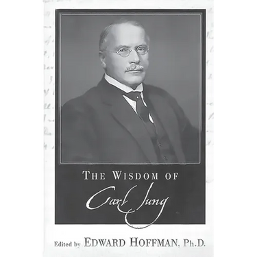 The Wisdom of Carl Jung