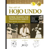 The Art of Hojo Undo: Power Training for Traditional Karate