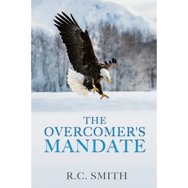 The Overcomer's Mandate: In Training for Reigning