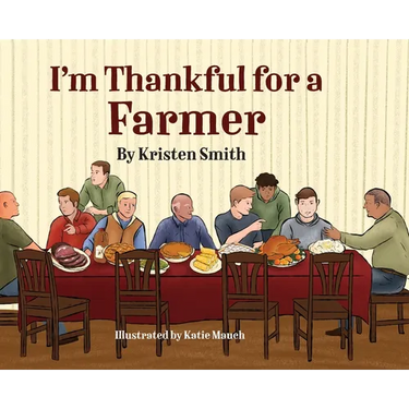 I am Thankful for a Farmer