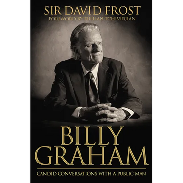 Billy Graham: Candid Conversations with a Public Man