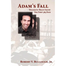 Adam's Fall: Traumatic Brain Injury, The First 365 Days