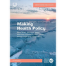 Making Health Policy