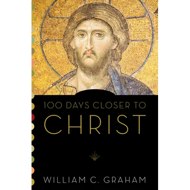 100 Days Closer to Christ
