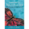 Someone to Watch Over You: Finding your strength within