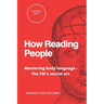 How Reading People: Mastering body language - the FBI's secret art