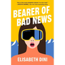 Bearer of Bad News