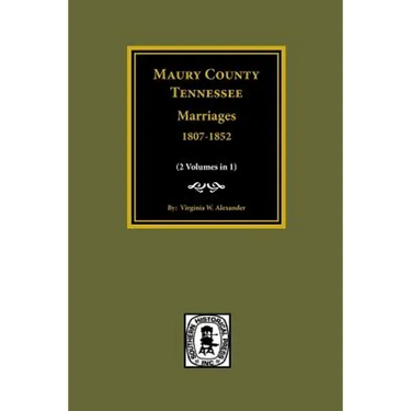 Maury County, Tennessee Marriages, 1807-1852