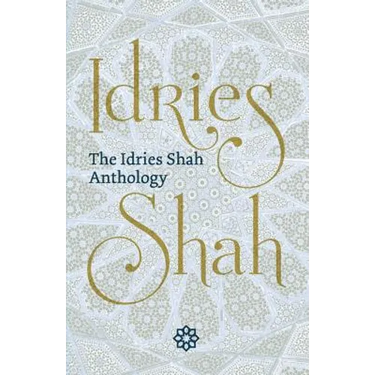 The Idries Shah Anthology
