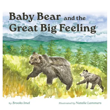 Baby Bear and the Great Big Feeling