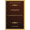Looking Back: An Autobiographical Excursion
