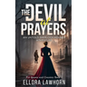 The Devil At Prayers: An Untold Sherlock Holmes Adventure