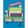 Inquiring Scientists, Inquiring Readers in Middle School: Using Nonfiction to Promote Science Litera