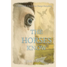 The Horses Know