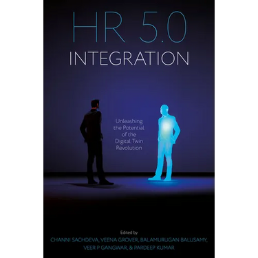HR 5.0 Integration: Unleashing the Potential of the Digital Twin Revolution