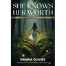 She Knows Her Worth: Empowerment through Self-Respect and Confidence