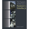 The Progressive Architecture of Frederick G. Scheibler, Jr