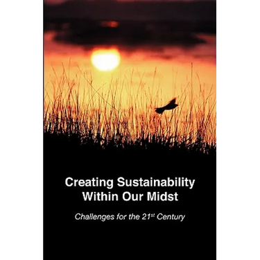 Creating Sustainability Within Our Midst