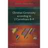 Christian Generosity according to 2 Corinthians 8-9: Its Exegesis, Reception, and Interpretation Today in Dialogue with the Prosperity Gospel in Sub-S
