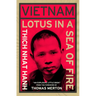 Vietnam: Lotus in a Sea of Fire: A Buddhist Proposal for Peace