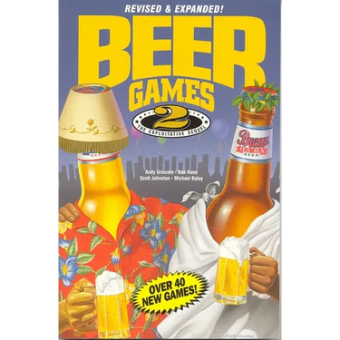 Beer Games 2, Revised: The Exploitative Sequel