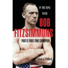In the Ring With Bob Fitzsimmons - Part II: Three-Time Champion