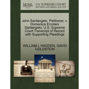 John Santangelo, Petitioner, V. Domenica Ercolani Santangelo. U.S. Supreme Court Transcript of Record with Supporting Pleadings