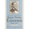 The Later Lectures of Ralph Waldo Emerson, 1843-1871