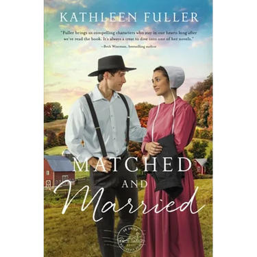 Matched and Married: Sweet Opposites Attract Amish Romance