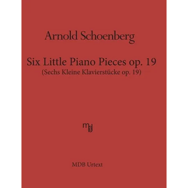 Six Little Piano Pieces op. 19 (MDB Urtext): Sechs Kleine Klavierstueke op. 19