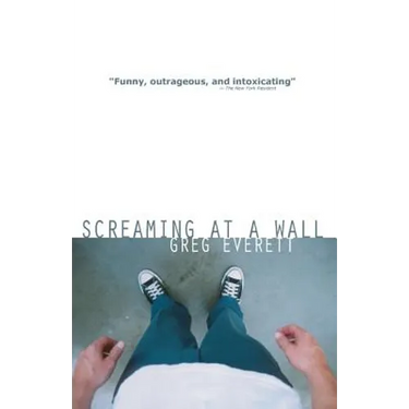 Screaming at a Wall
