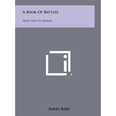A Book of Battles: From Troy to Bataan