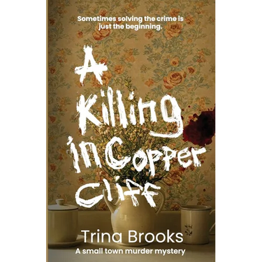 A Killing in Copper Cliff