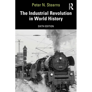 The Industrial Revolution in World History