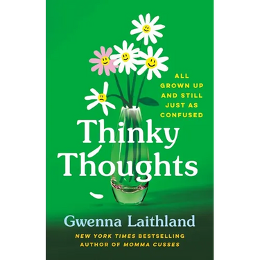 Thinky Thoughts: All Grown Up and Still Just as Confused