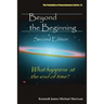 Beyond the Beginning
