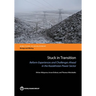 Stuck in Transition: Reform Experiences and Challenges Ahead in the Kazakhstan Power Sector
