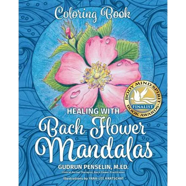 Healing with Bach Flower Mandalas: Coloring Book