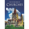 The Picture Book of Churches: A Gift Book for Alzheimer's Patients and Seniors with Dementia
