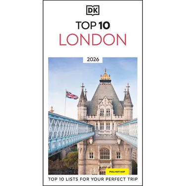 DK Top 10 London: Top 10 Lists for Your Perfect Trip, Plus an All-Weather Folded Map