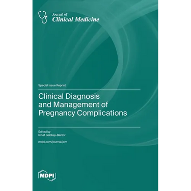 Clinical Diagnosis and Management of Pregnancy Complications