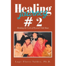 Healing Journey # 2: Breaking the Cycle of Physical Child Abuse