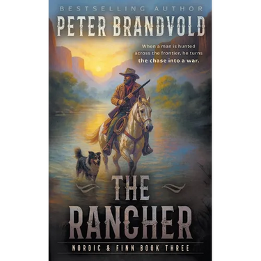 The Rancher: A Classic Western Series