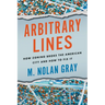 Arbitrary Lines: How Zoning Broke the American City and How to Fix It