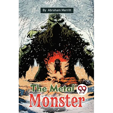 The Metal Monster