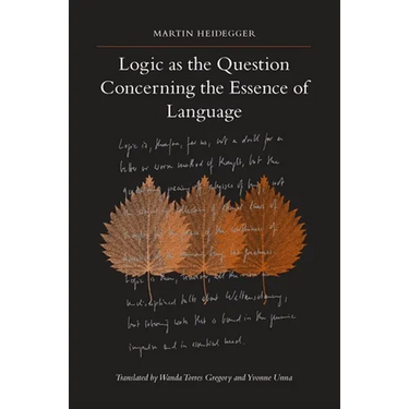 Logic as the Question Concerning the Essence of Language